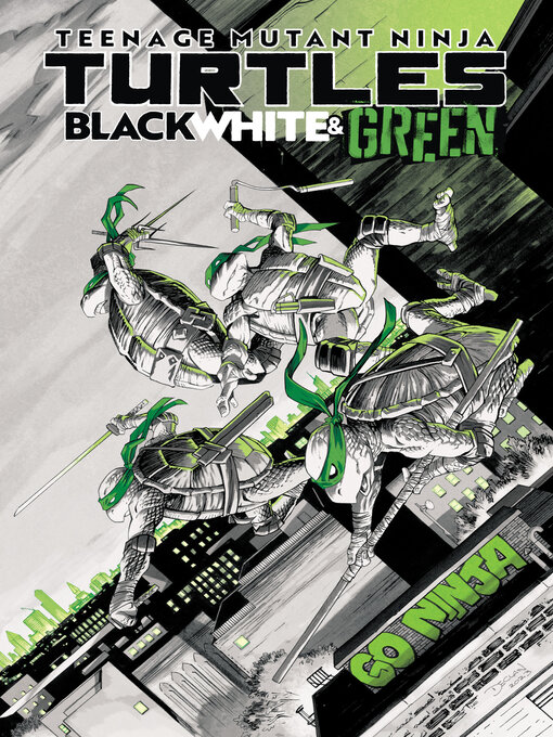 Title details for Teenage Mutant Ninja Turtles: Black, White, and Green by Dave Baker - Available